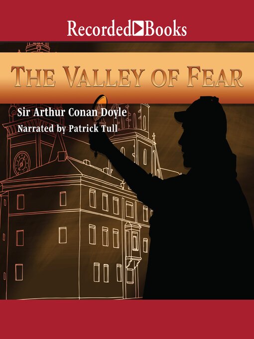 Title details for The Valley of Fear by Arthur Conan Doyle - Available